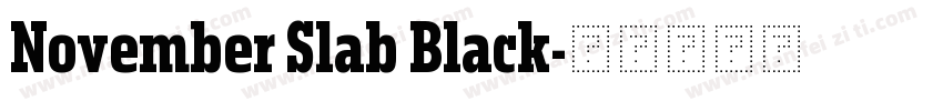 November Slab Black字体转换